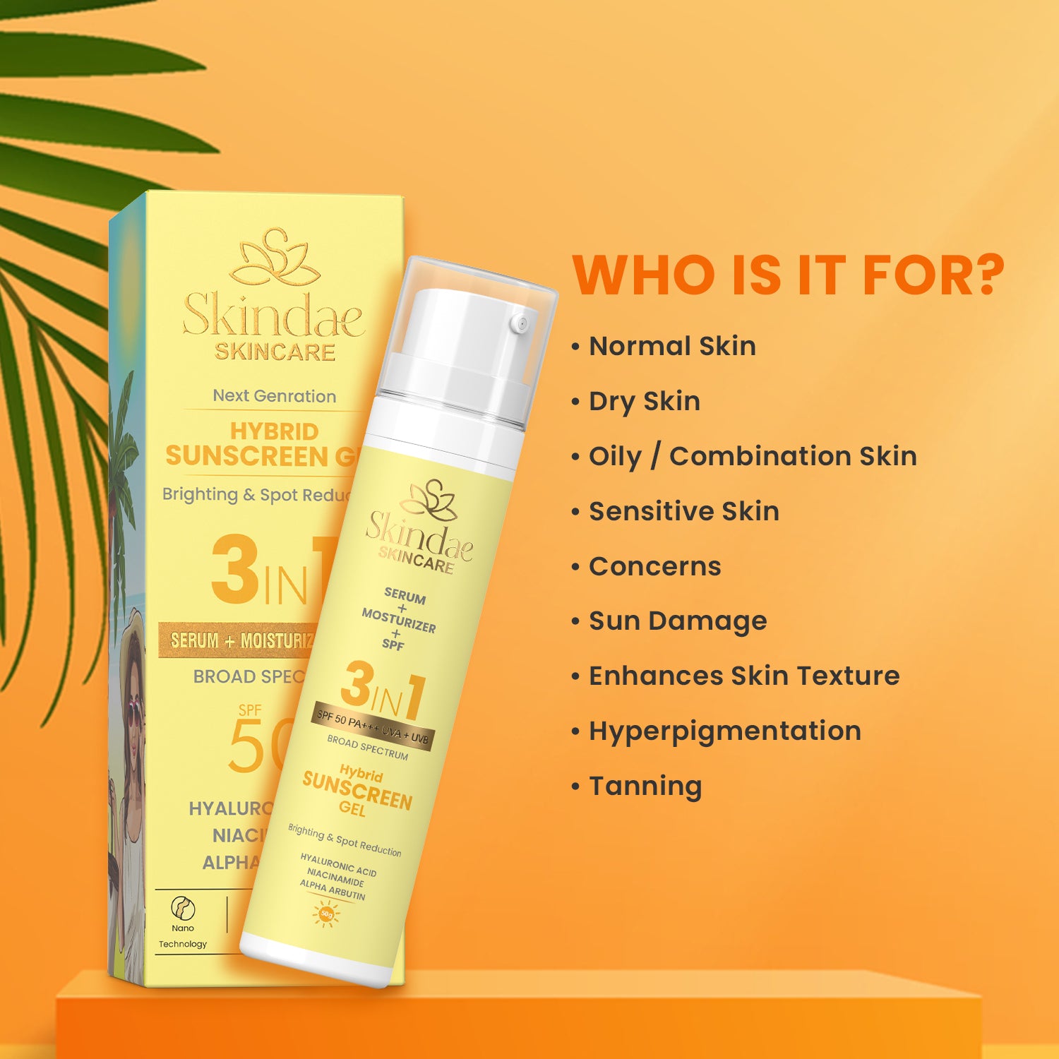 Skindae  Sunscreen gel Who is it for ?